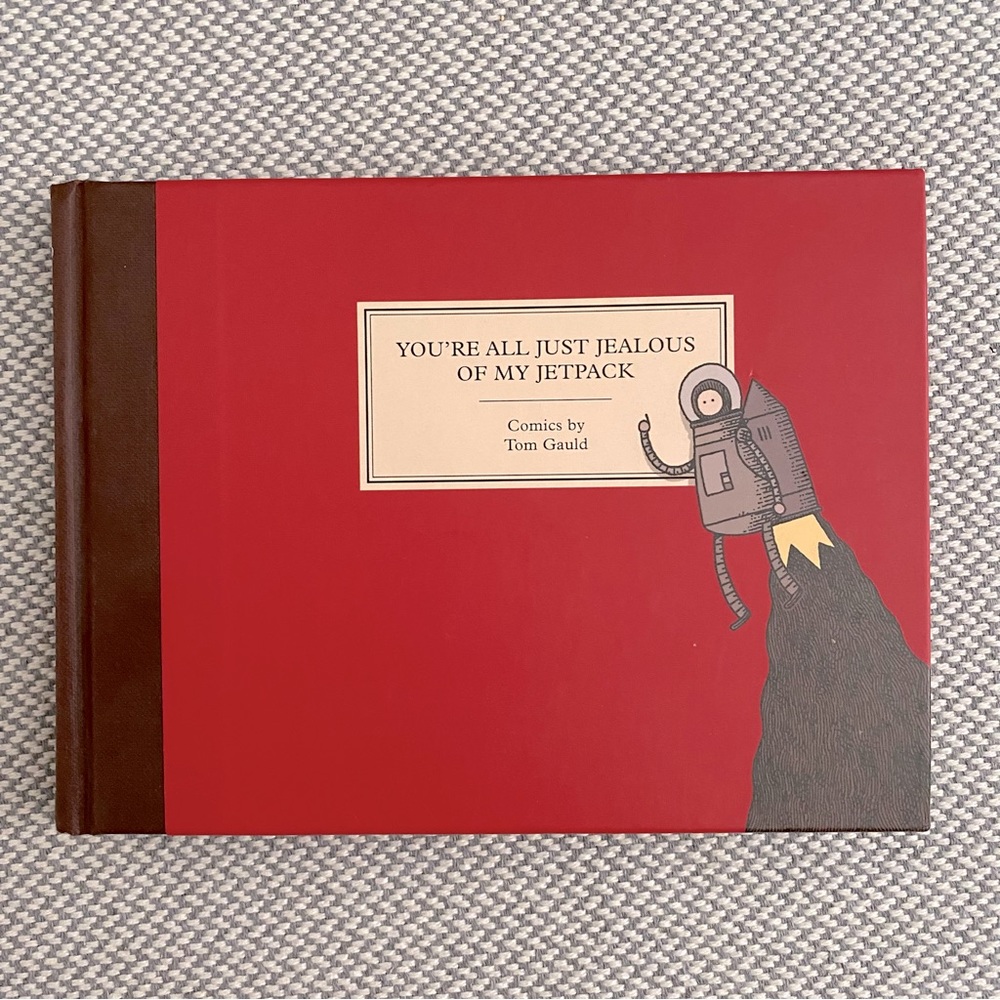 You’re All Just Jealous of My Jetpack, Comics by Tom Gauld